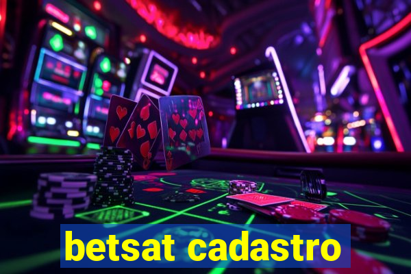 betsat cadastro